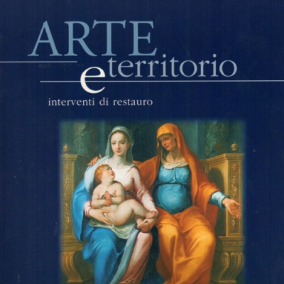 A. Ciccarelli, <i>Arte e territorio. Interventi di restauro 4</i>